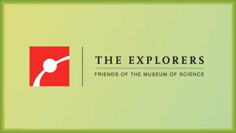 The Explorers: Friends of the Museum of Science