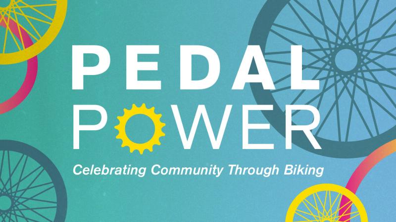 A blue background with abstract bike wheels around the edges. In the center it says "Pedal Power: Celebrating Community Through Biking".