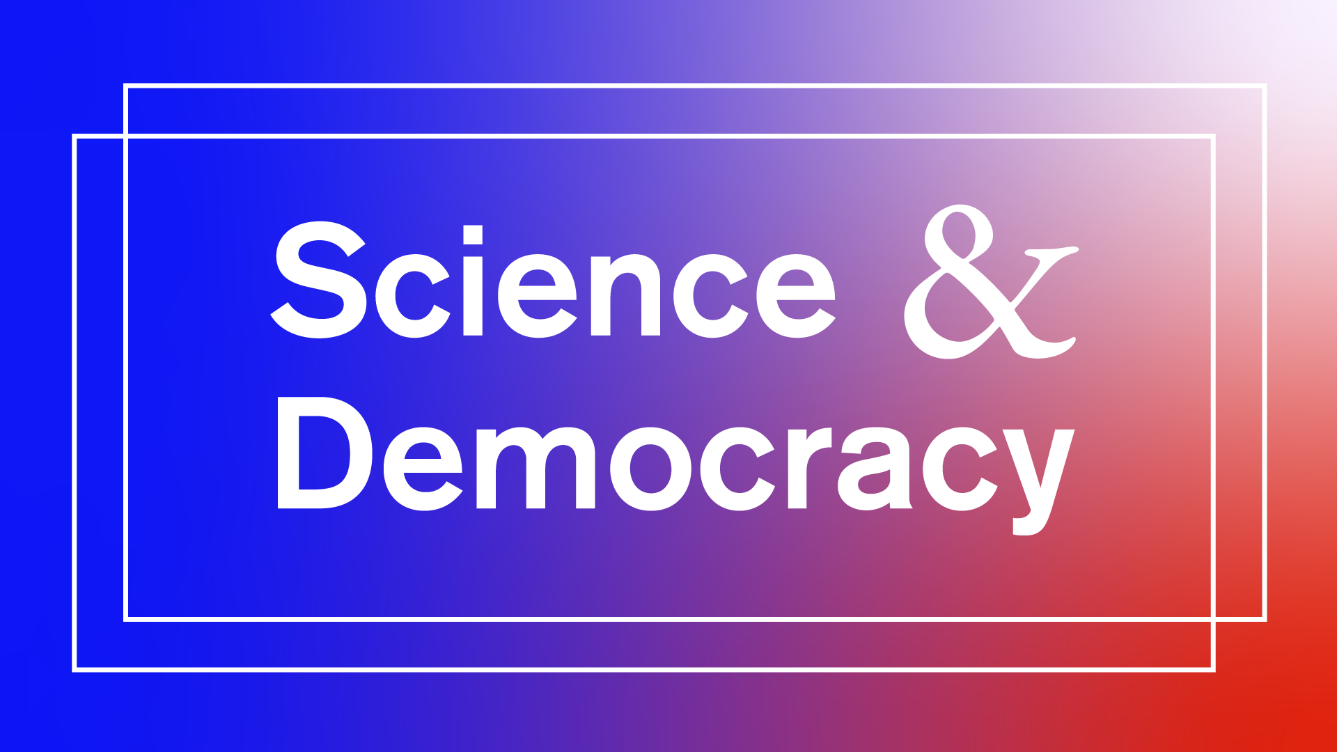 Science & Democracy