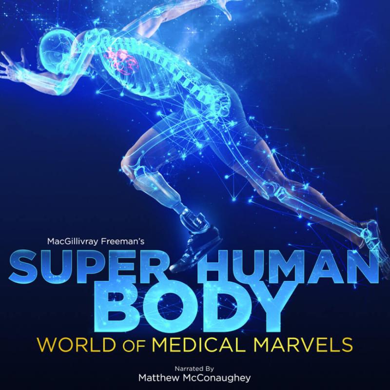 Super Human Body, World of Medical Marvels